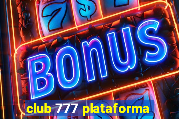club 777 plataforma