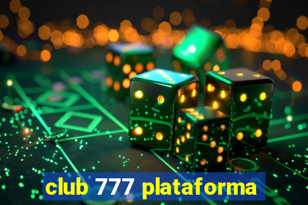 club 777 plataforma