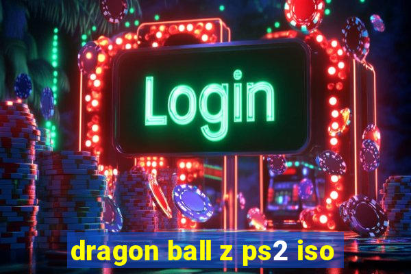 dragon ball z ps2 iso