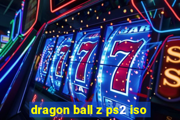 dragon ball z ps2 iso