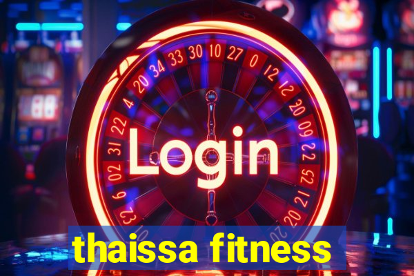 thaissa fitness