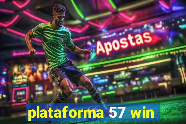 plataforma 57 win