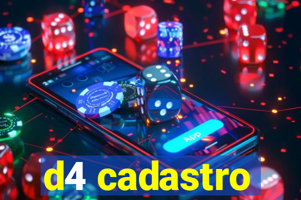 d4 cadastro