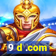 9 d .com