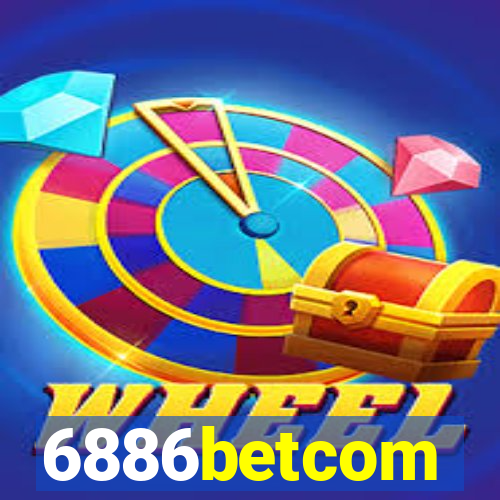 6886betcom
