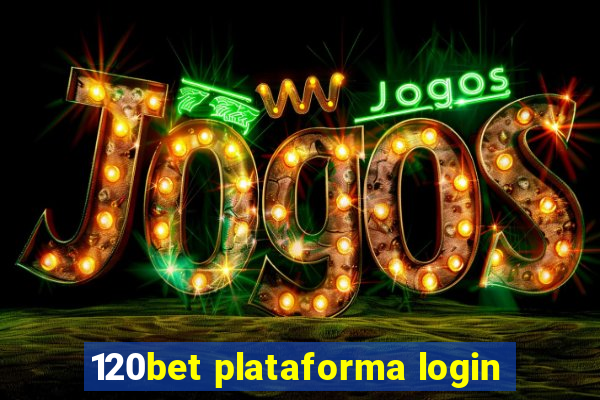 120bet plataforma login