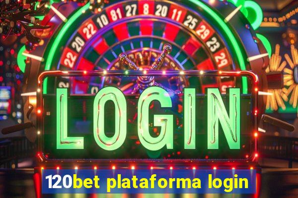 120bet plataforma login
