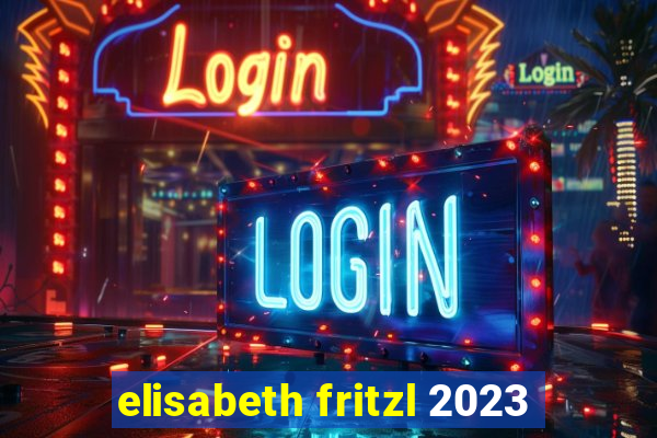 elisabeth fritzl 2023