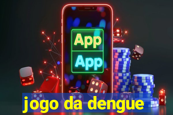 jogo da dengue