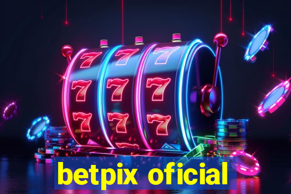 betpix oficial
