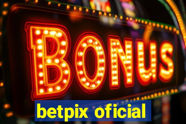 betpix oficial