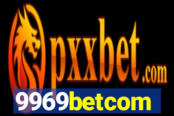 9969betcom