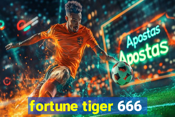 fortune tiger 666
