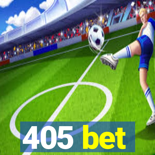 405 bet