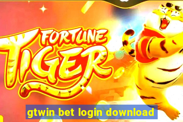 gtwin bet login download