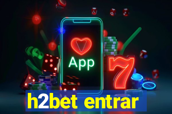 h2bet entrar