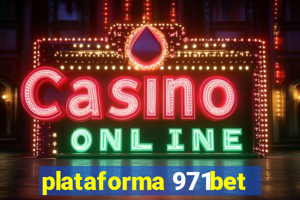 plataforma 971bet