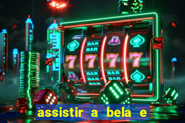 assistir a bela e a fera (1991 online dublado)