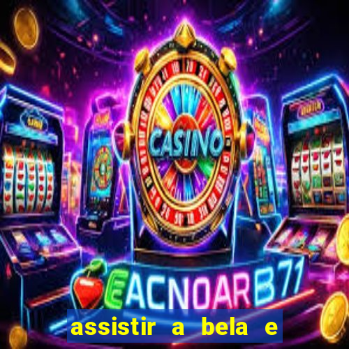 assistir a bela e a fera (1991 online dublado)