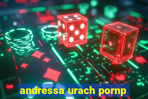 andressa urach pornp