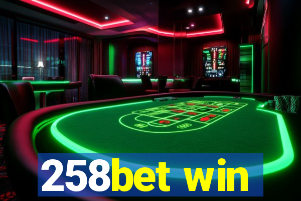 258bet win