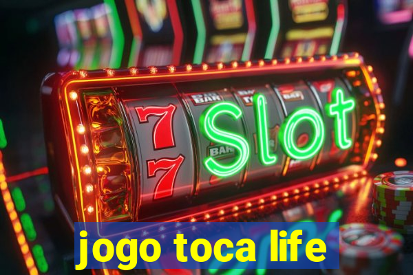 jogo toca life