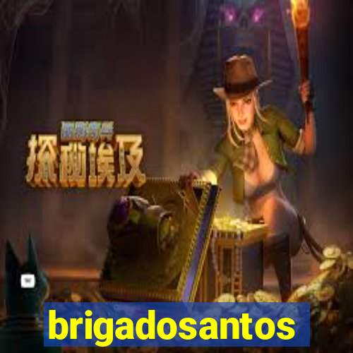 brigadosantos