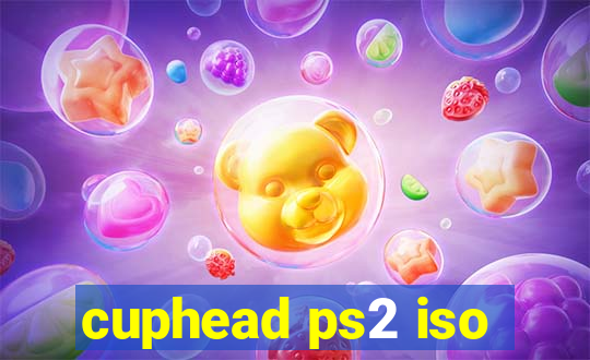cuphead ps2 iso