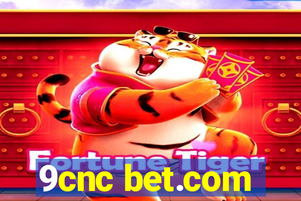 9cnc bet.com