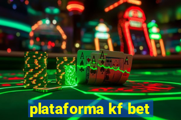 plataforma kf bet