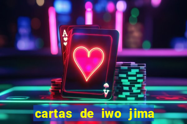 cartas de iwo jima legendado torrent