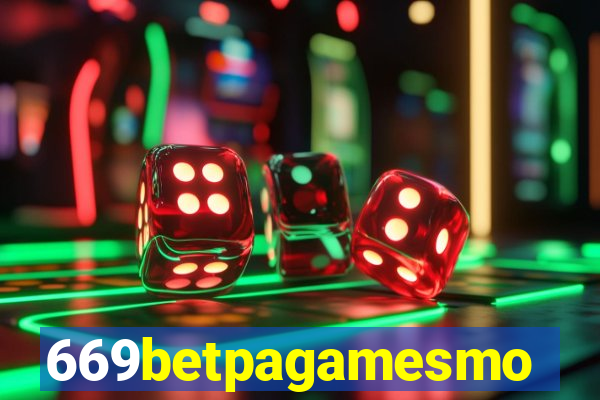 669betpagamesmo