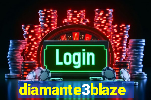 diamante3blaze