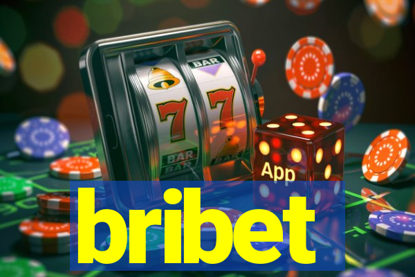 bribet