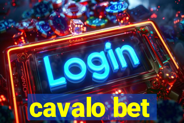 cavalo bet