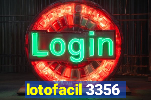 lotofacil 3356