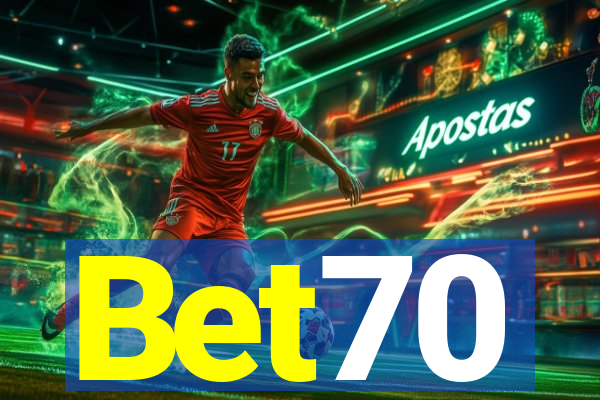 Bet70