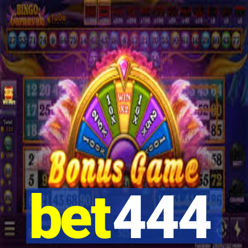 bet444