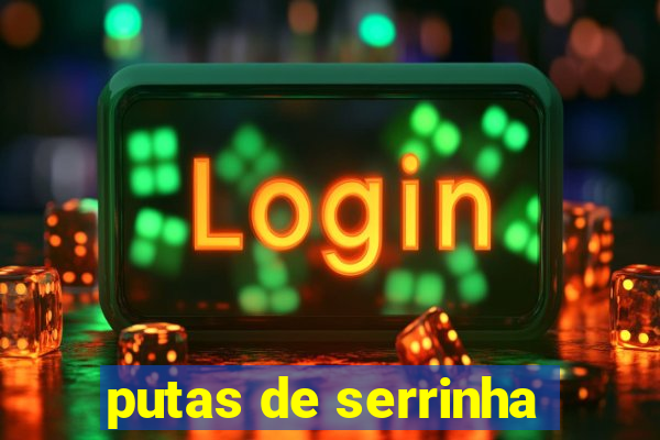 putas de serrinha
