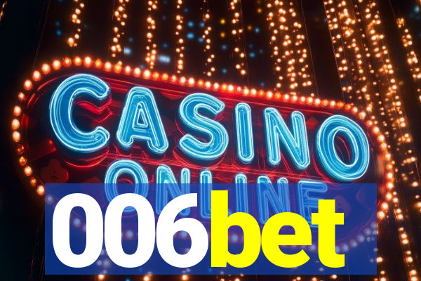 006bet