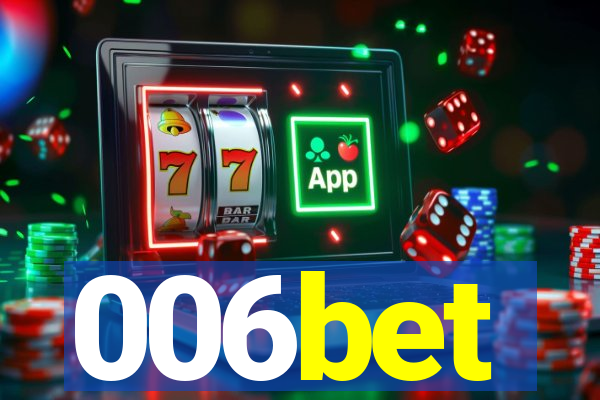 006bet