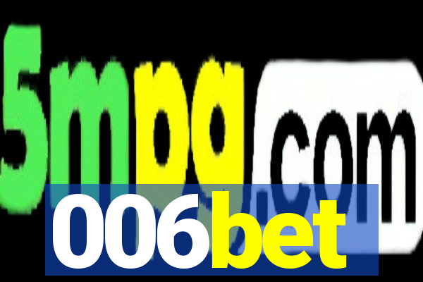 006bet