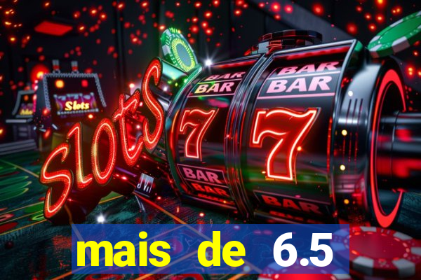 mais de 6.5 escanteios o que significa