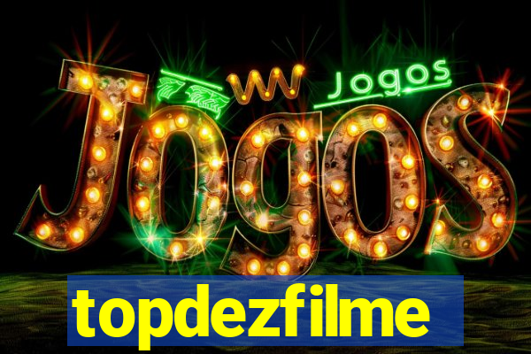 topdezfilme