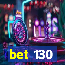 bet 130