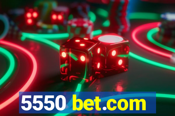 5550 bet.com