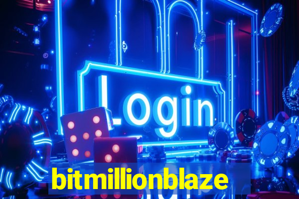 bitmillionblaze