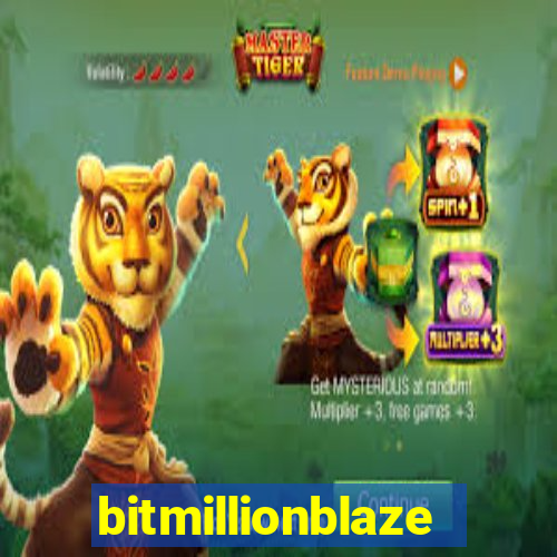 bitmillionblaze