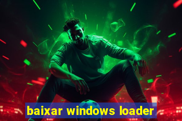 baixar windows loader