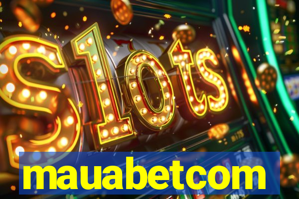 mauabetcom